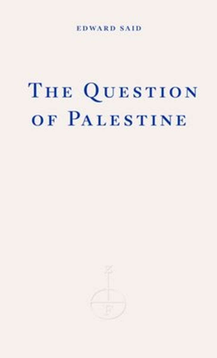 The Question of Palestine - Edward Said